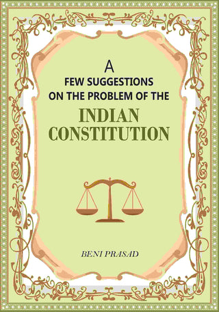 A Few suggestions on the problem of the Indian Constitution - Gyan Books - Distacart