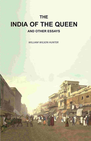 The India of the Queen and Other Essays - Gyan Books - Distacart