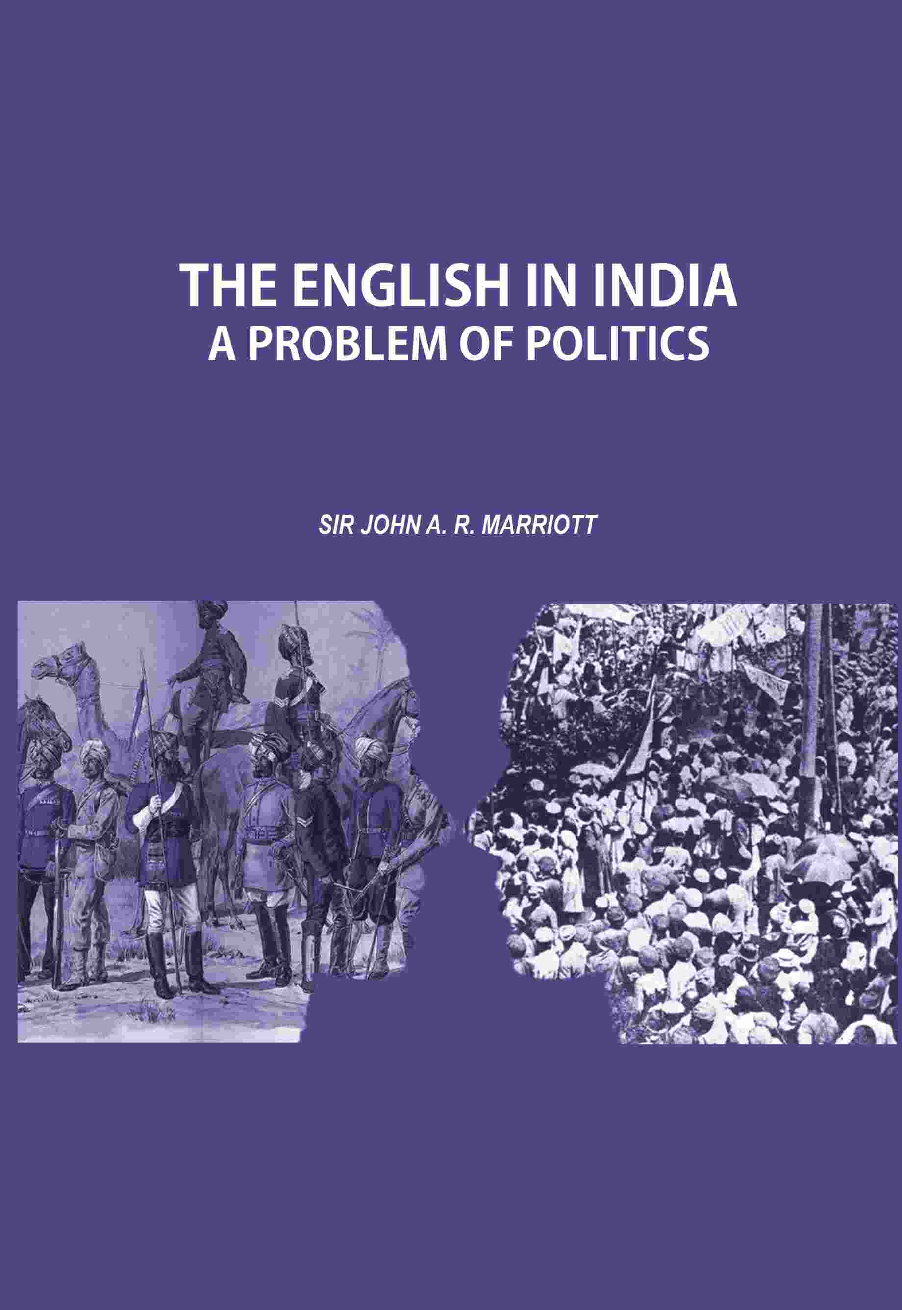 The English in India: A Problem of Politics - Gyan Books - Distacart