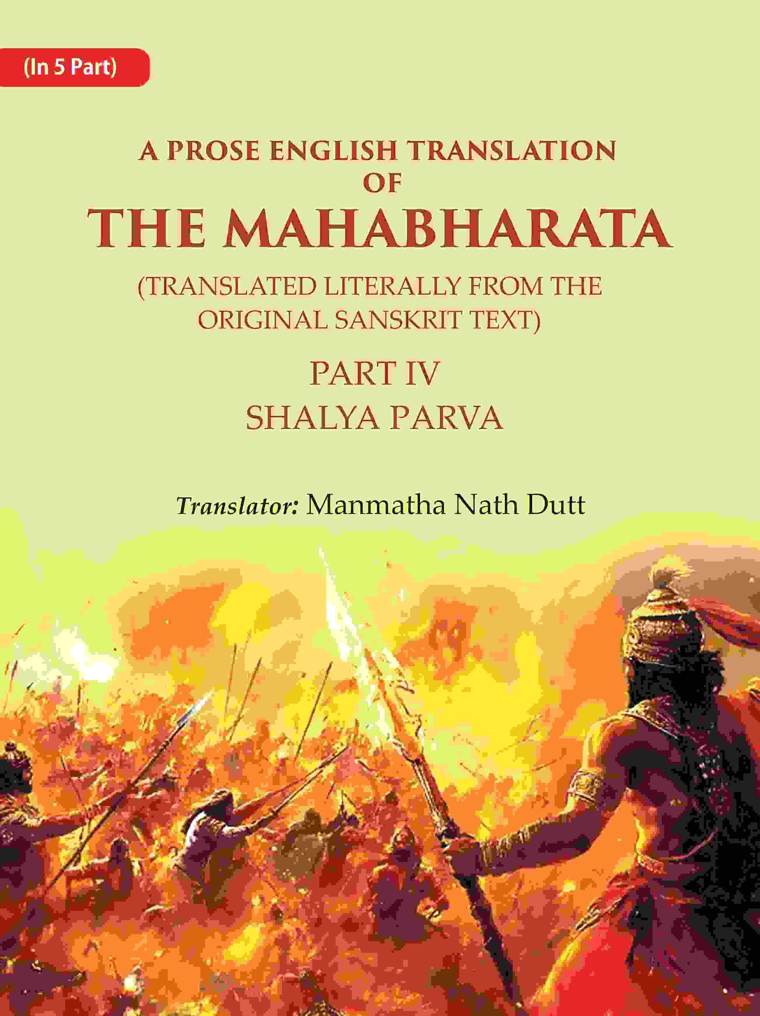 A Prose English Translation of The Mahabharata (Translated Literally From the original Sanskrit Text): Shalya Parva 4th - Gyan Books - Distacart