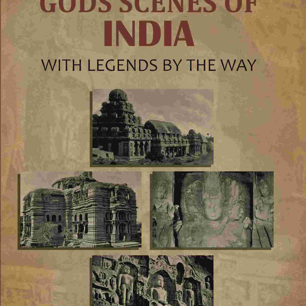 Among the Gods Scenes of India: With Legends By The Way - Gyan Books - Distacart