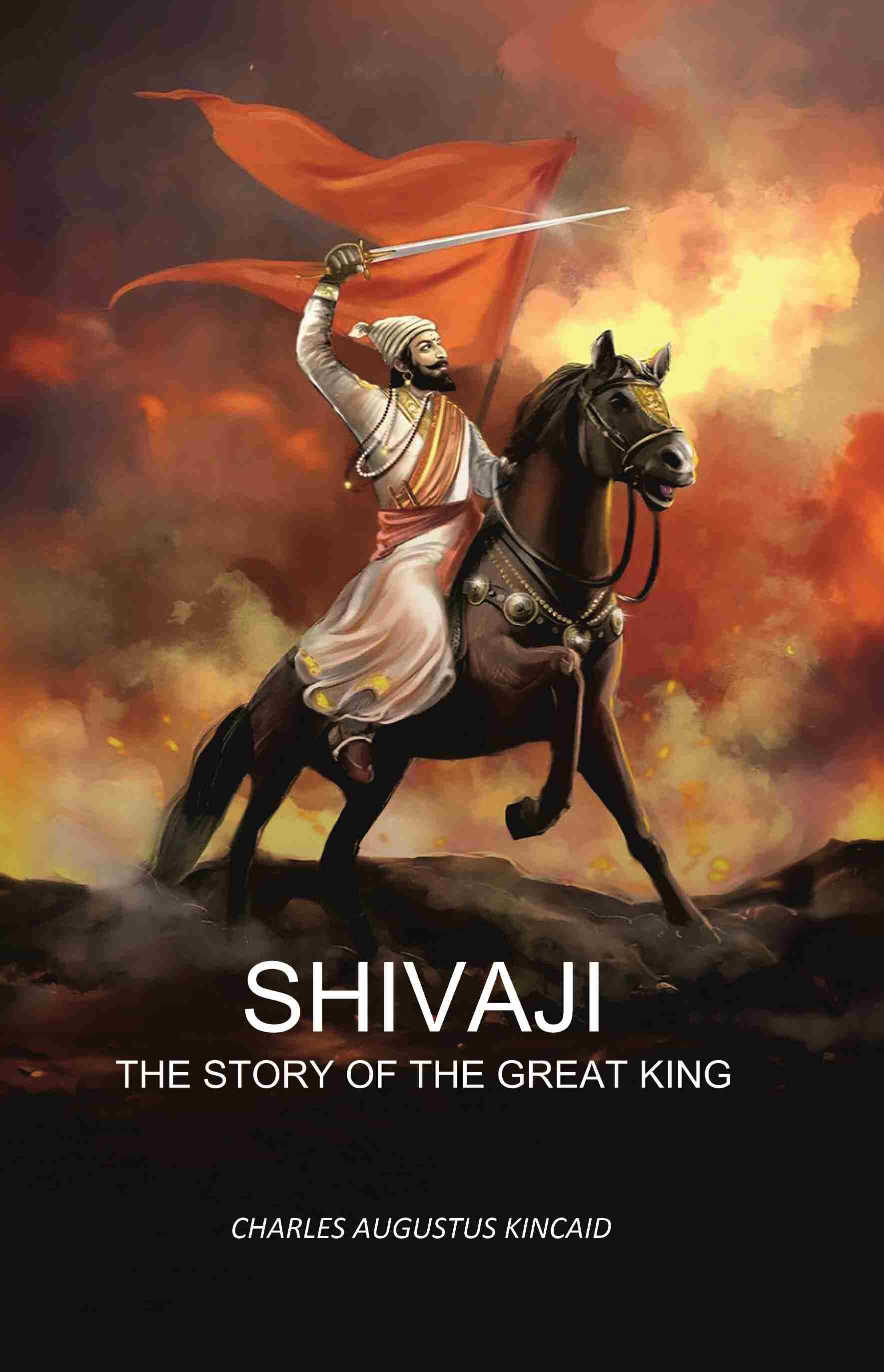 Shivaji: The Story Of The Great King - Gyan Books - Distacart