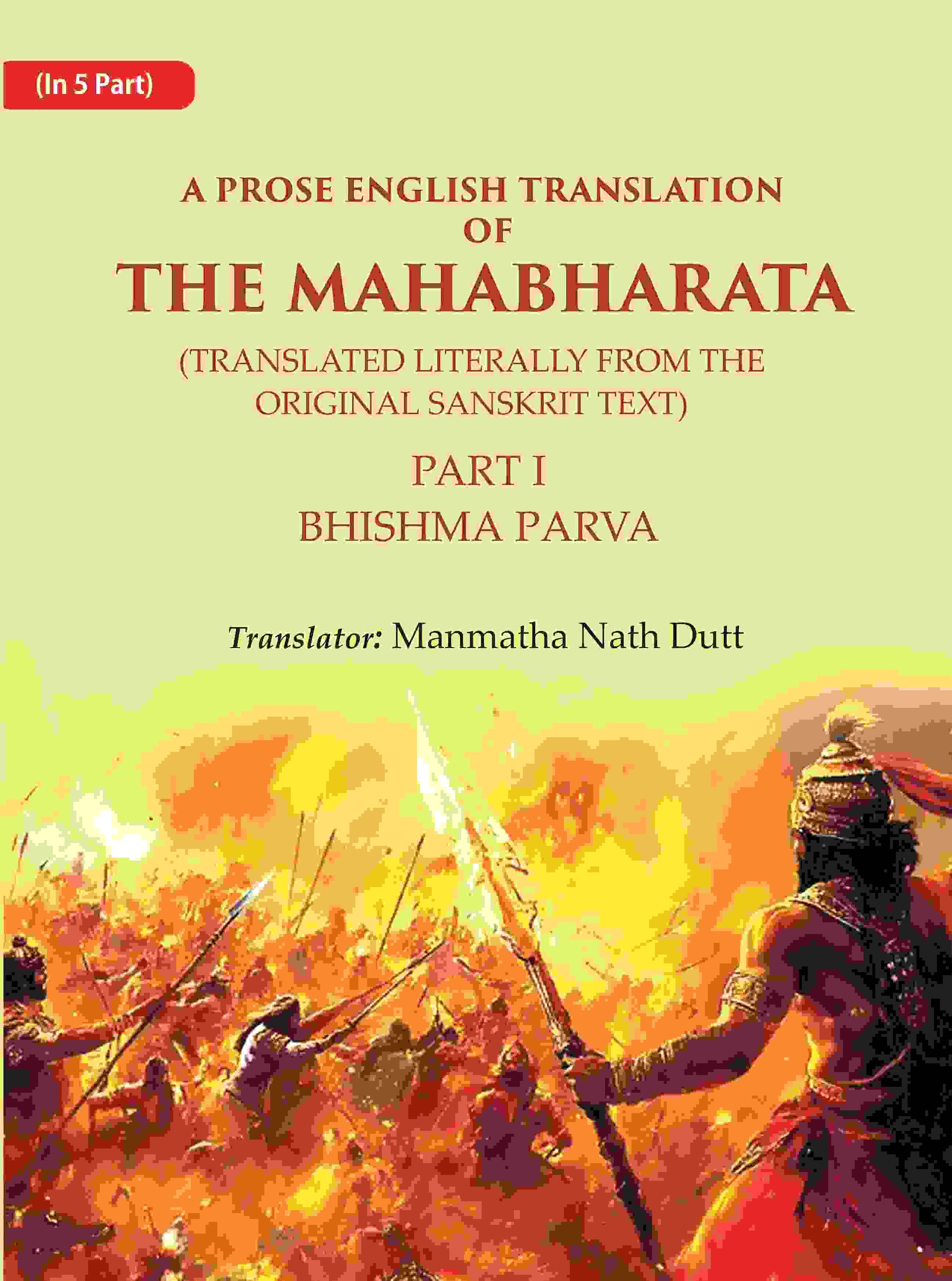 A Prose English Translation of The Mahabharata (Translated Literally From the original Sanskrit Text): Bhishma Parva 1st - Gyan Books - Distacart