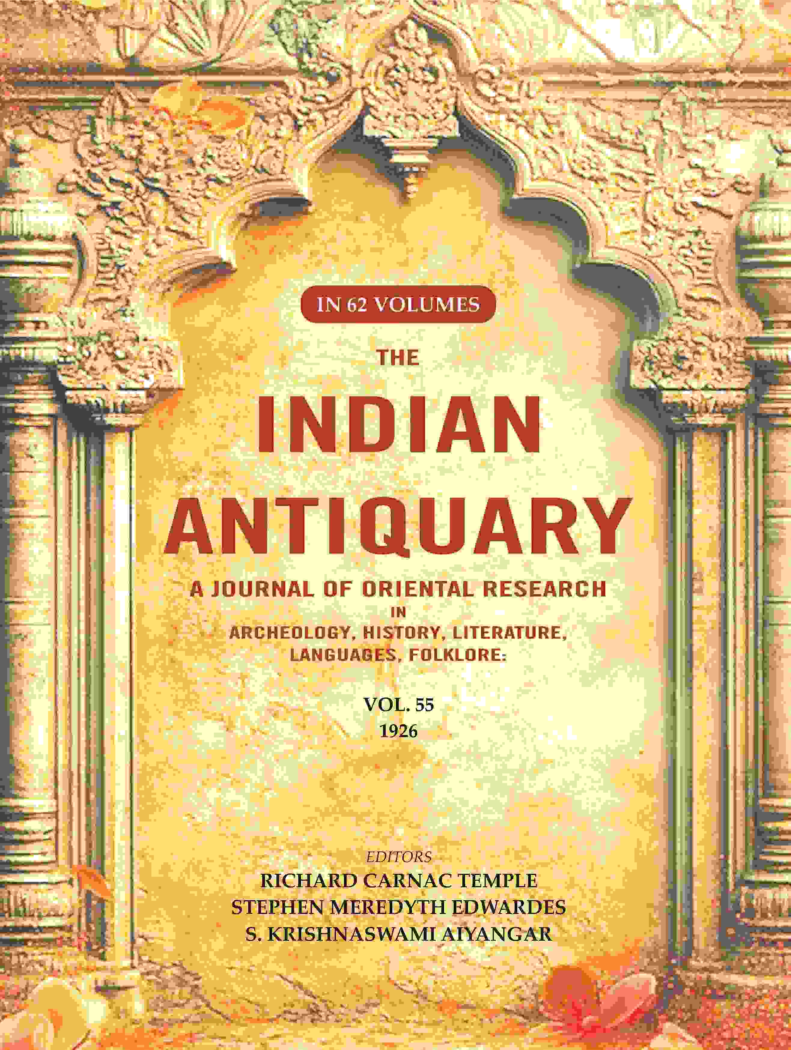 The Indian Antiquary a Journal of Oriental Research in Archeology, History, Literature, Languages, Folklore: Vol. LV. 1926 55th - Gyan Books - Distacart