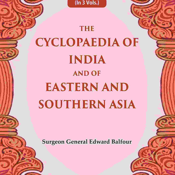 The Cyclopaedia of India and of Eastern and Southern Asia 1st - Gyan Books - Distacart