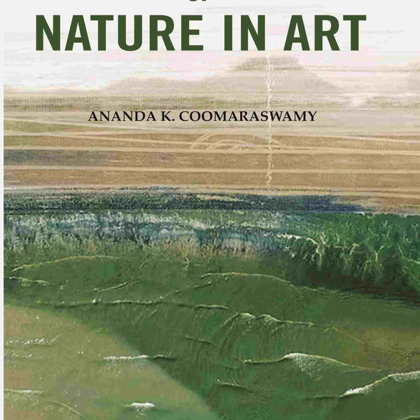 The Transformation of Nature in Art - Gyan Books - Distacart