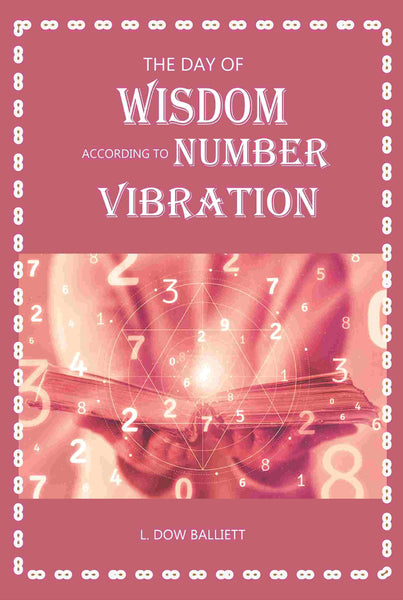 The Day of Wisdom According to Number Vibration  - Gyan Books