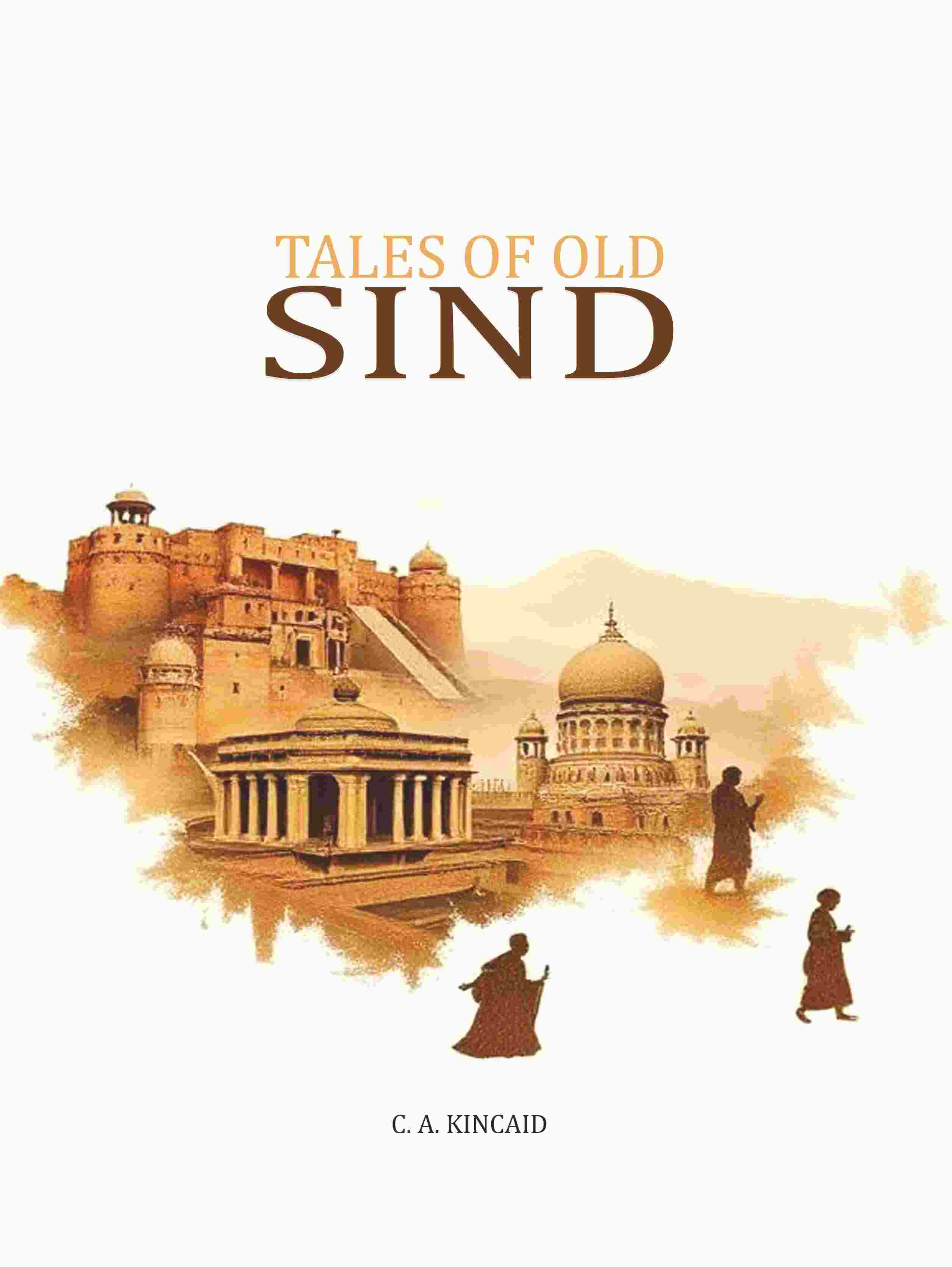 Tales Of Old Sind - Gyan Books - Distacart