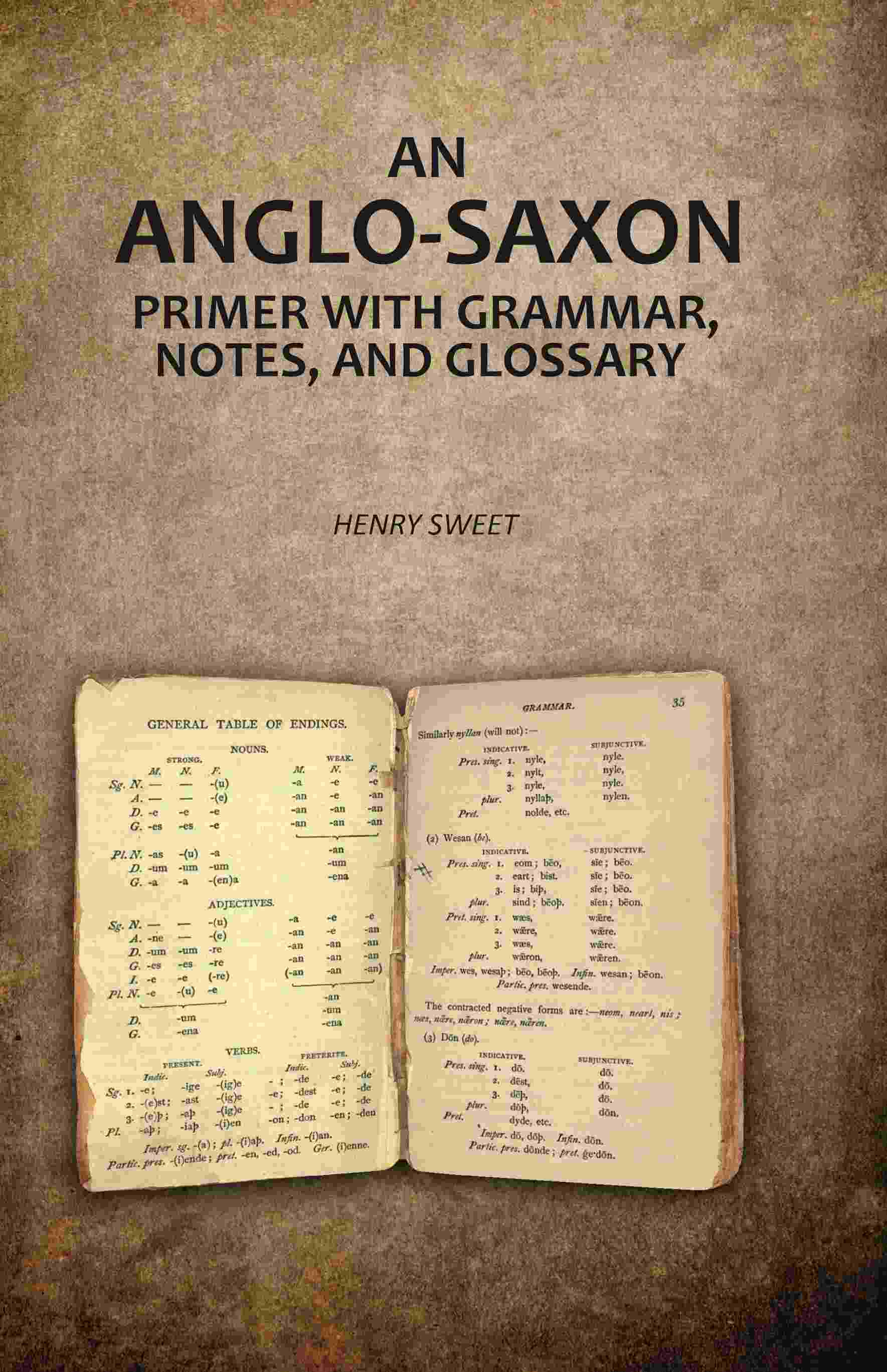 An Anglo-Saxon Primer with Grammar, Notes, and Glossary - Gyan Books - Distacart