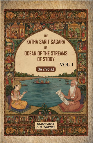 The Kathá Sarit Ságara or Ocean of the Streams of Story: Translated from the original Sanskrit  1st - Gyan Books - Distacart