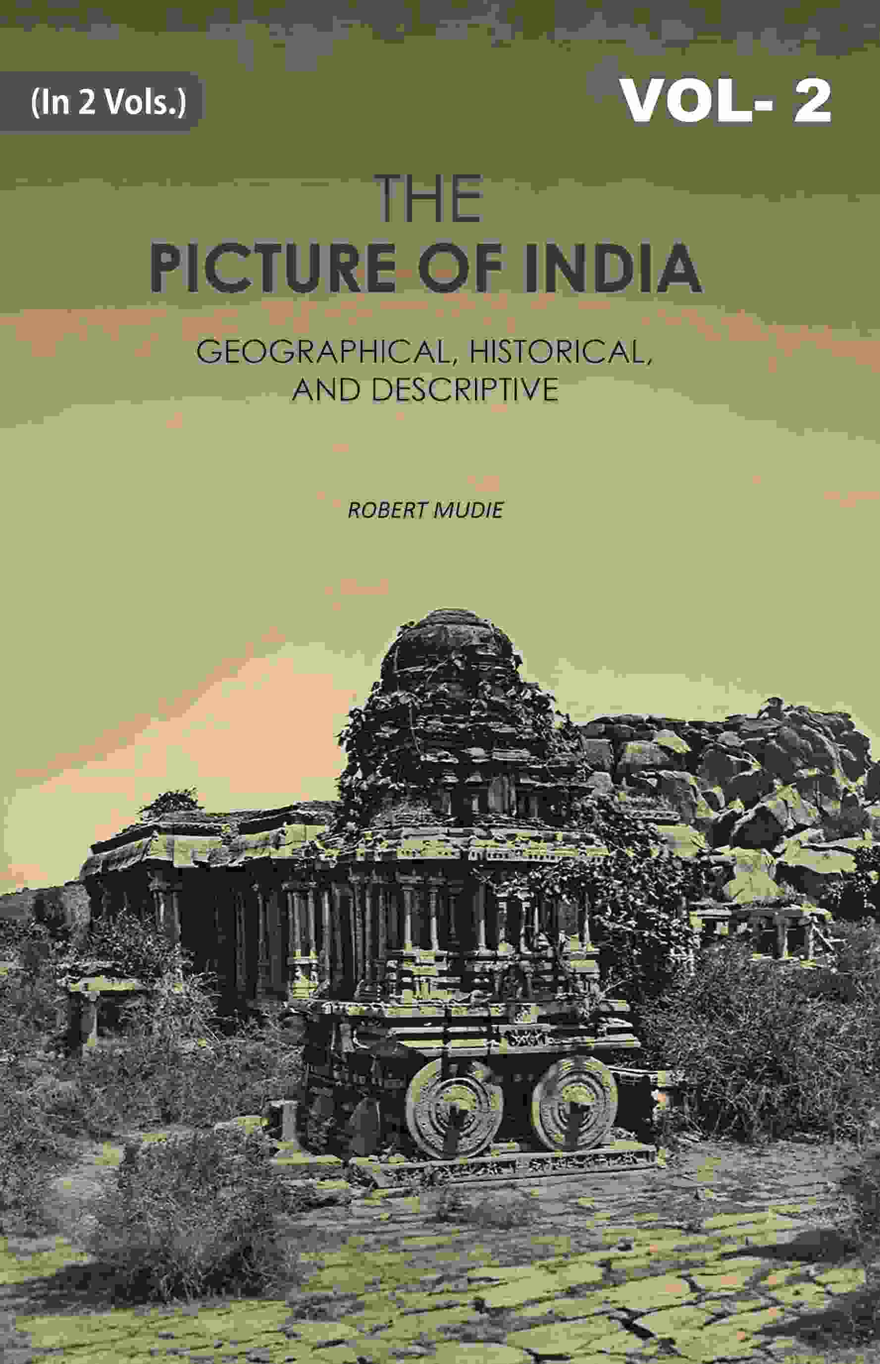 The Picture of India: Geographical, Historical, And Descriptive 2nd - Gyan Books - Distacart