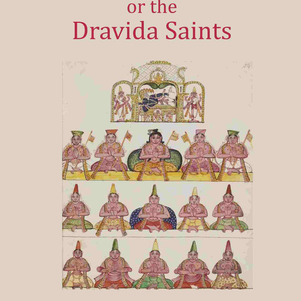 The Holy Lives of the Azhvars, or the Dravida Saints - Gyan Books - Distacart