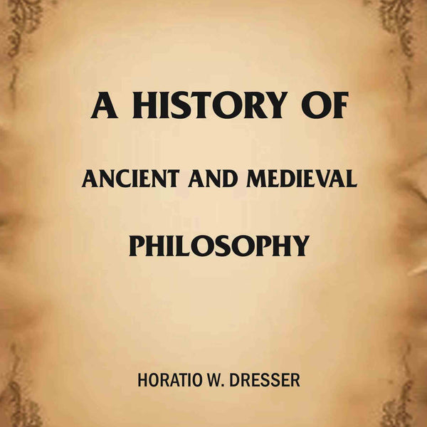 A History of Ancient and Medieval Philosophy - Gyan Books - Distacart