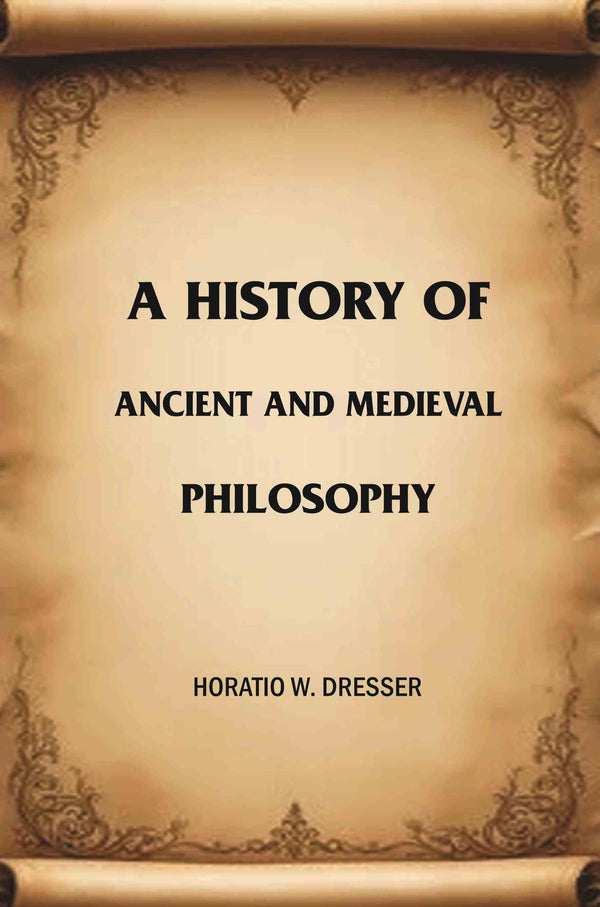 A History of Ancient and Medieval Philosophy - Gyan Books