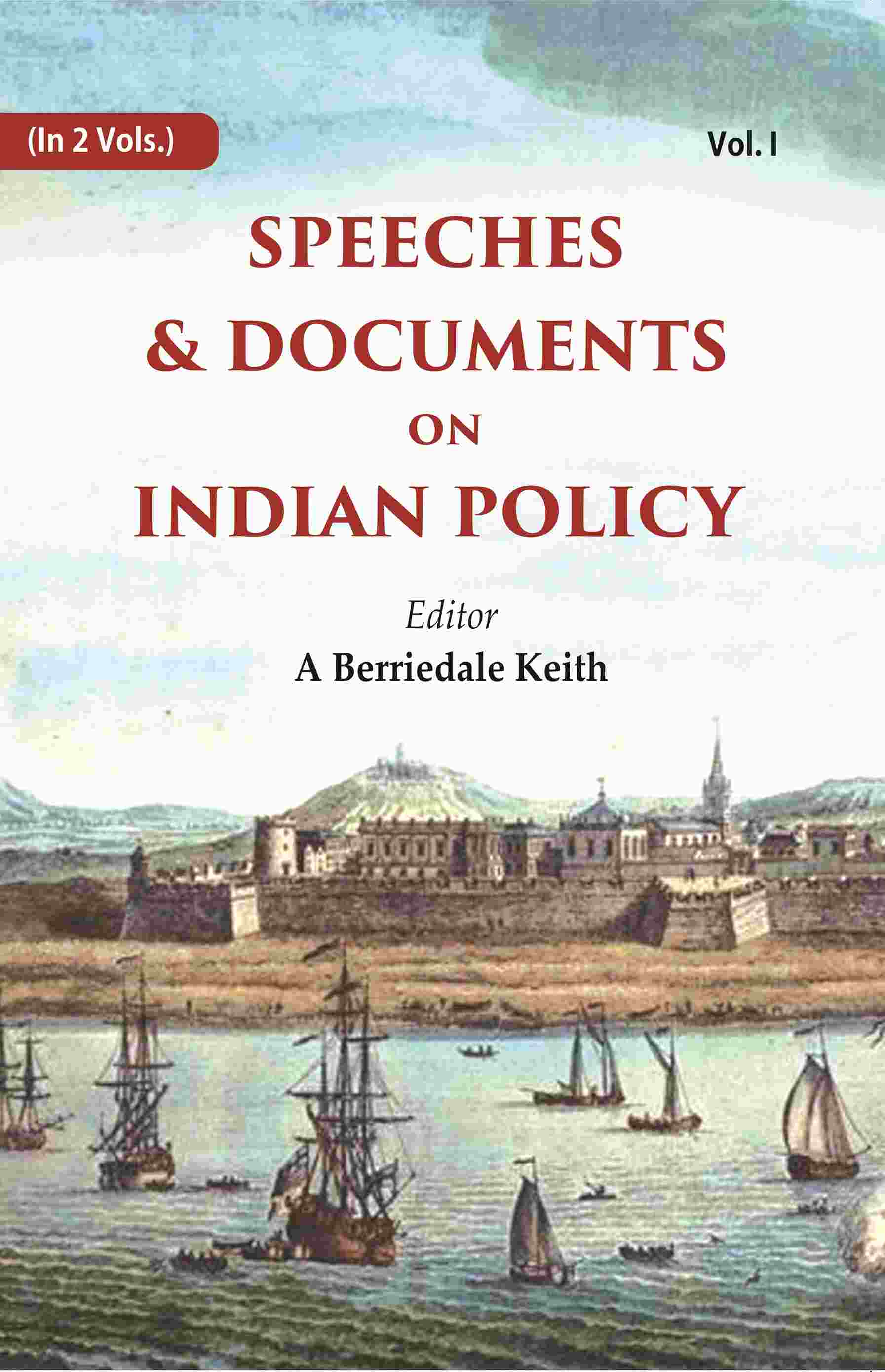 Speeches & Documents on Indian Policy 1st - Gyan Books - Distacart