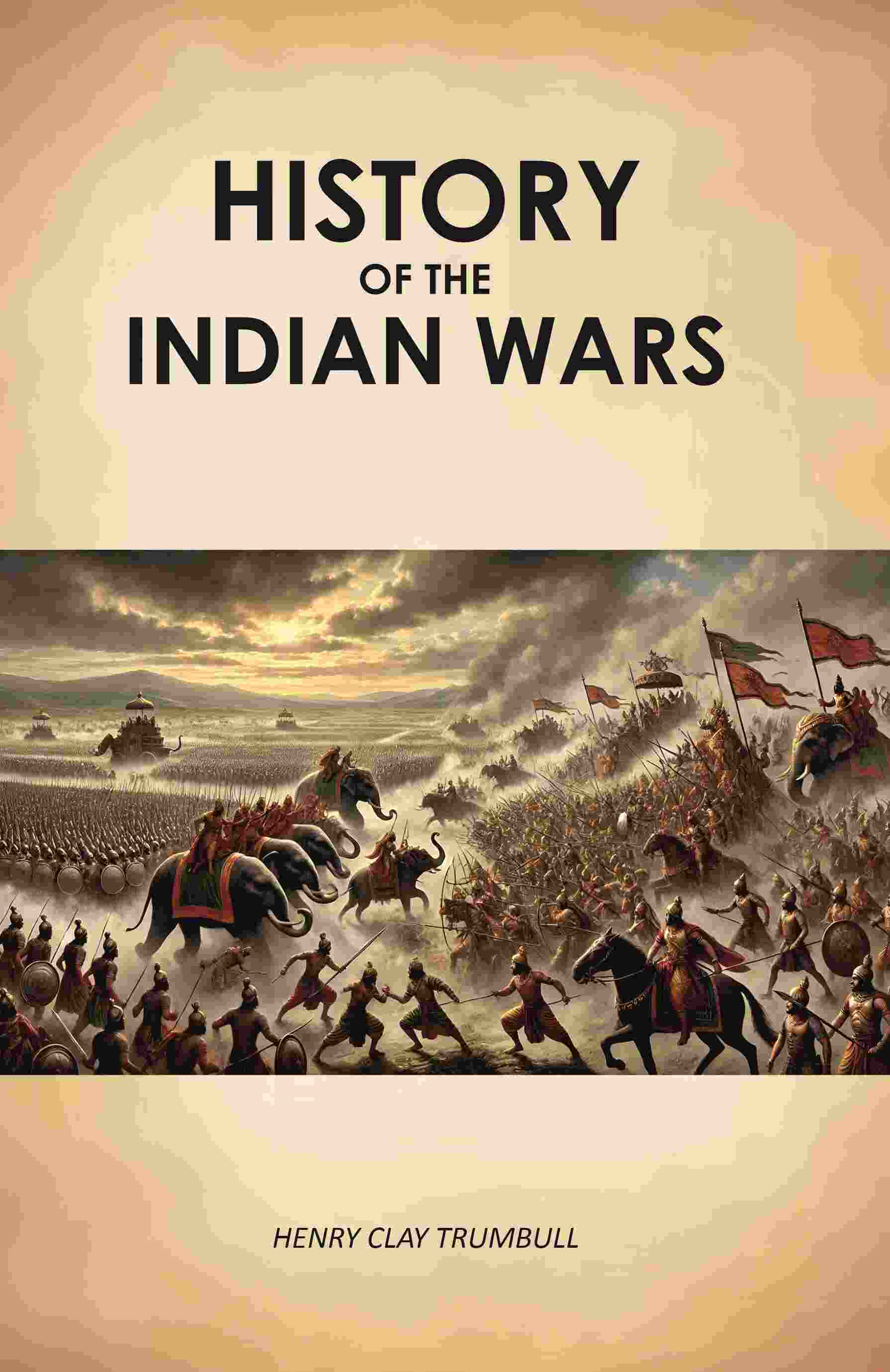 History of the Indian wars - Gyan Books - Distacart