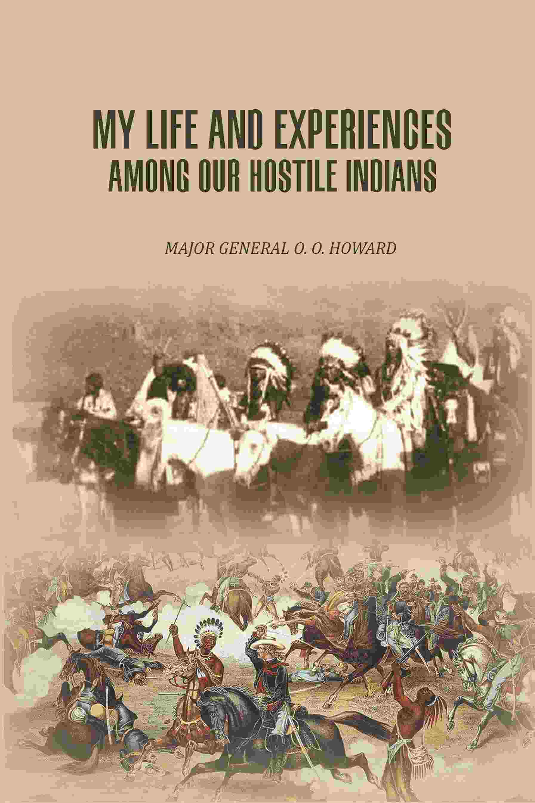 My Life And Experiences Among Our Hostile Indians - Gyan Books - Distacart