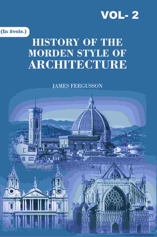 History of the Modern Styles of Architecture 2nd - Gyan Books - Distacart
