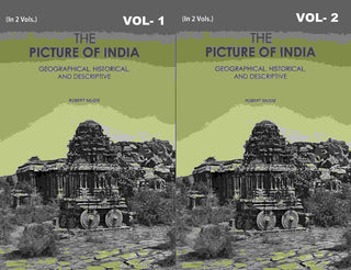The Picture of India: Geographical, Historical, And Descriptive 2 Vols. Set - Gyan Books - Distacart