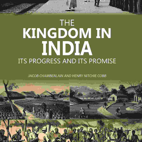 The Kingdom in India Its Progress and Its Promise - Gyan Books - Distacart