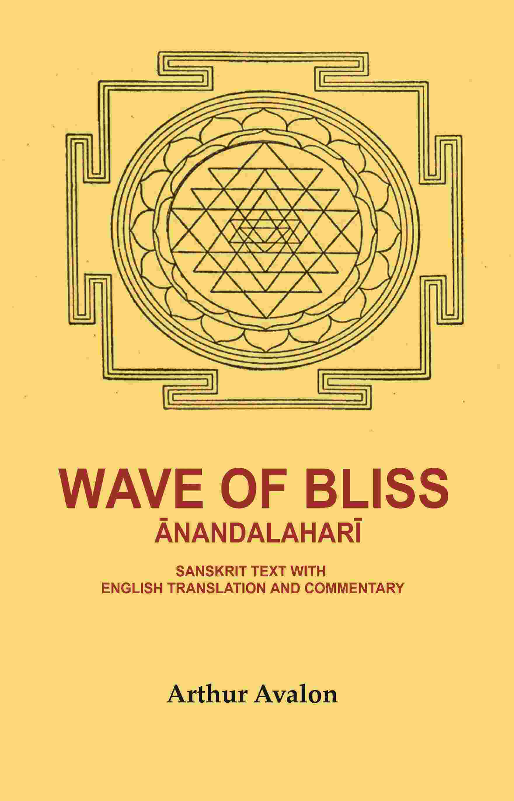 Wave of Bliss Ānandalaharī: Sanskrit Text with English Translation and Commentary - Gyan Books - Distacart