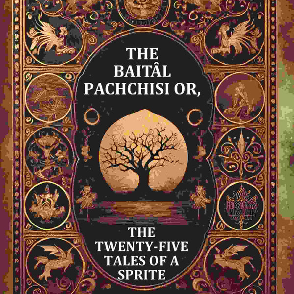 The Baitâl Pachchisi or, The Twenty-Five Tales of a Sprite - Gyan Books - Distacart