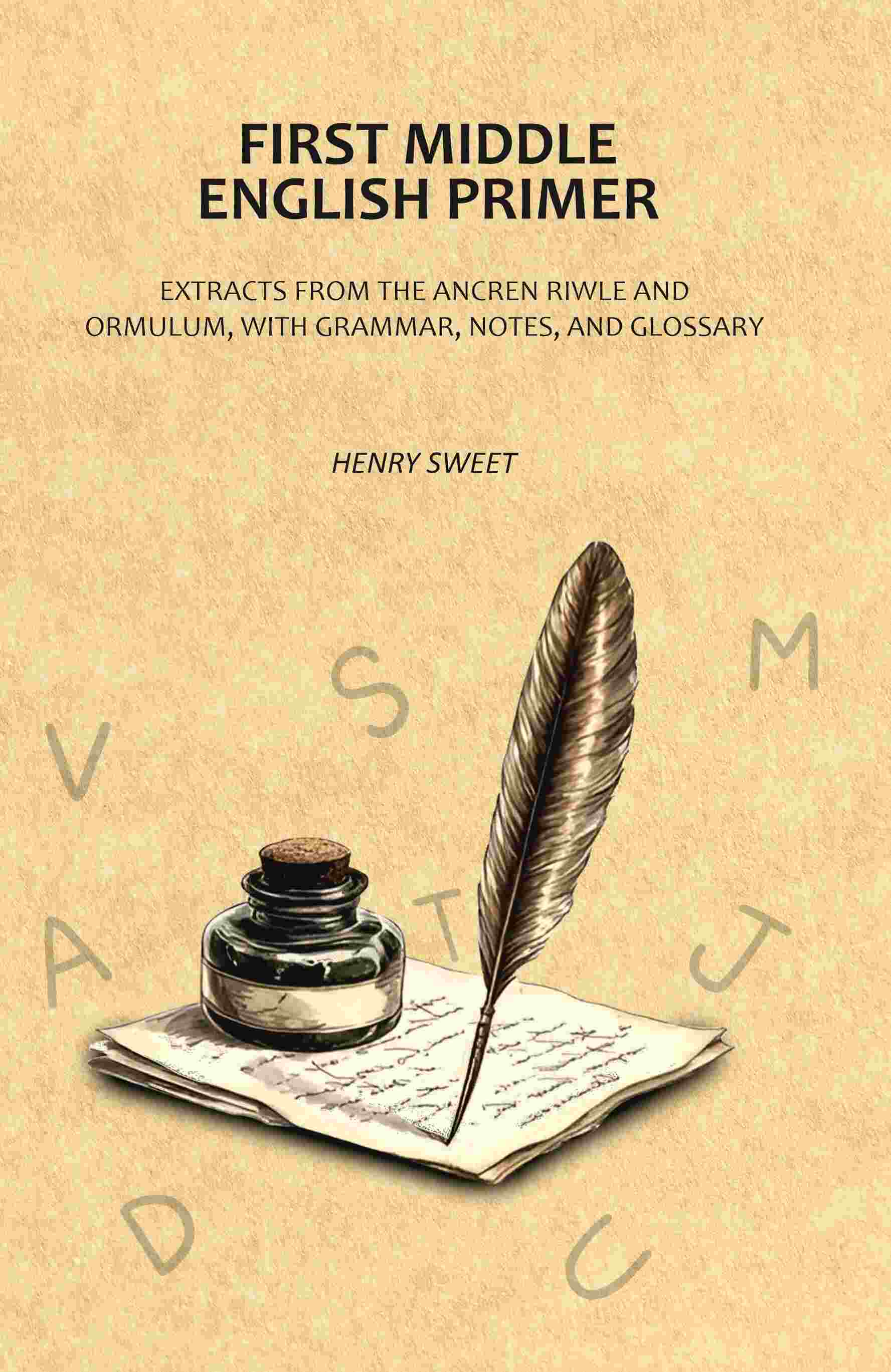 First Middle English Primer: Extracts from the Ancren Riwle and Ormulum, with Grammar, Notes, and Glossary - Gyan Books - Distacart