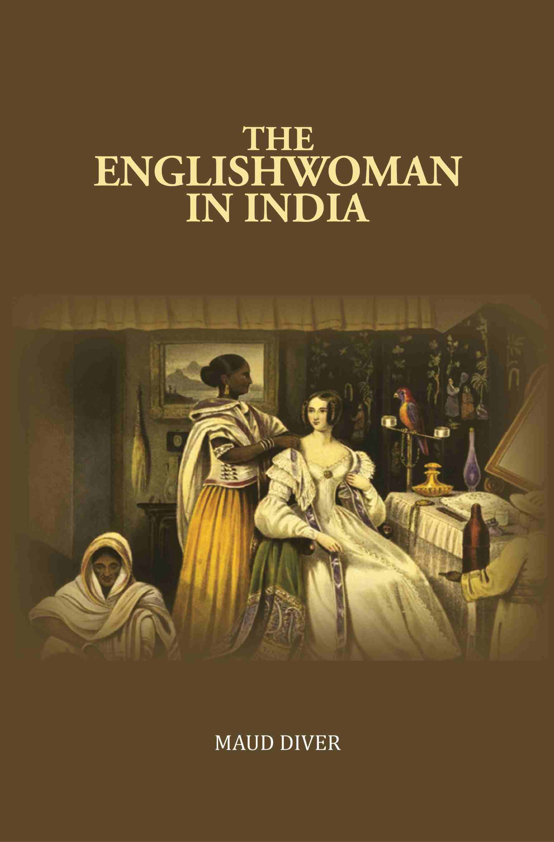 The Englishwoman in India - Gyan Books - Distacart