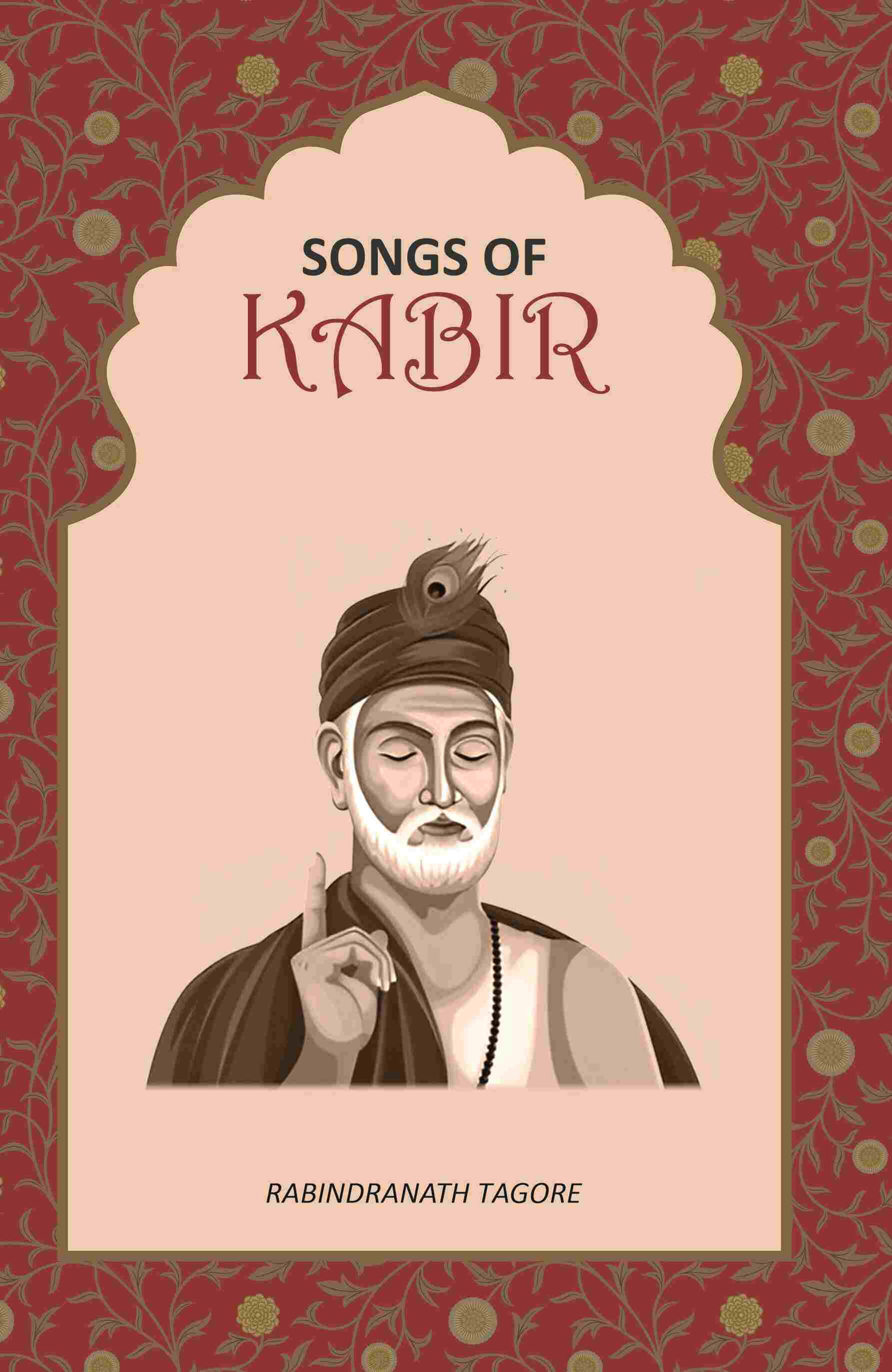Songs of Kabir - Gyan Books - Distacart