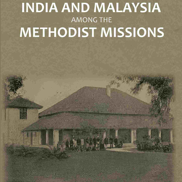 A Winter in India and Malaysia Among the Methodist Missions - Gyan Books - Distacart