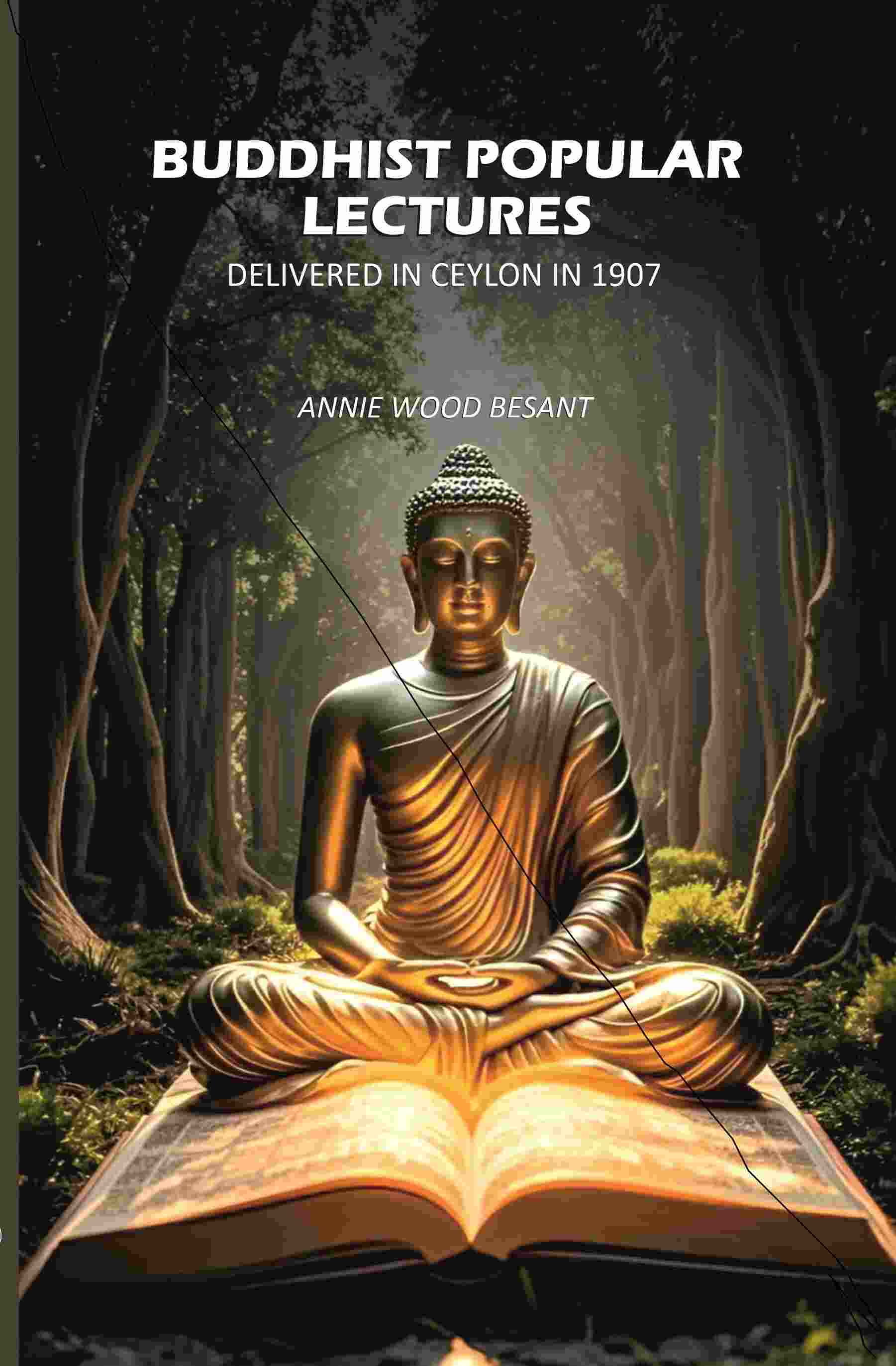 Buddhist Popular Lectures: Delivered In Ceylon In 1907 - Gyan Books - Distacart