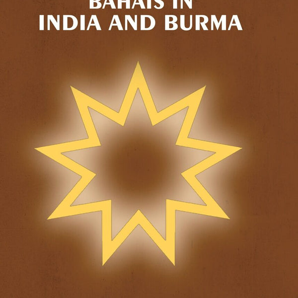 A Year With the Bahais in India and Burma - Gyan Books
