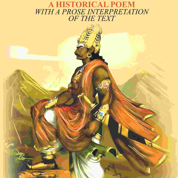 The Raghu Vansa, Or Race Of Raghu -A Historical Poem: With A Prose Interpretation Of The Text By Pundit - Gyan Books - Distacart
