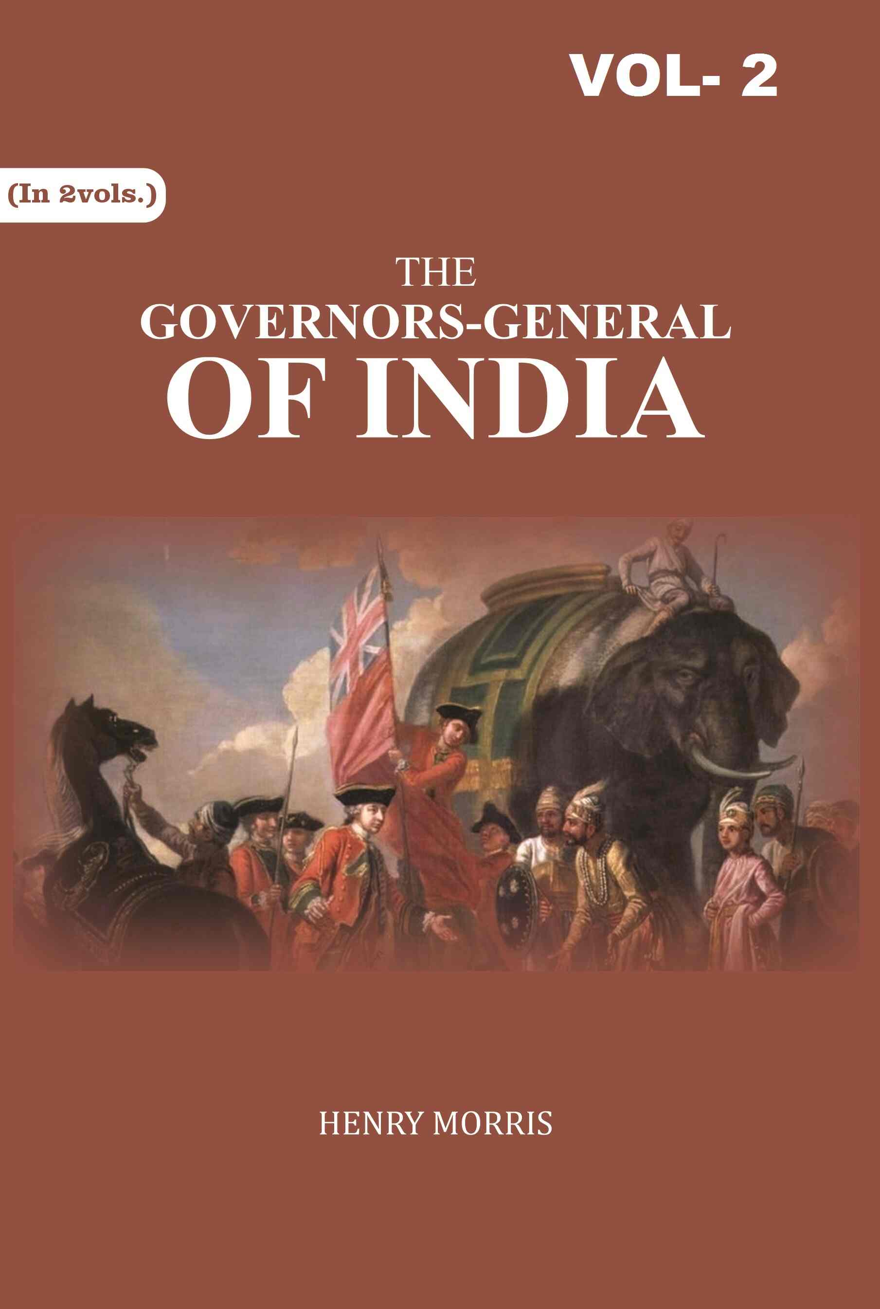 The Governors-General of India 2nd - Gyan Books - Distacart