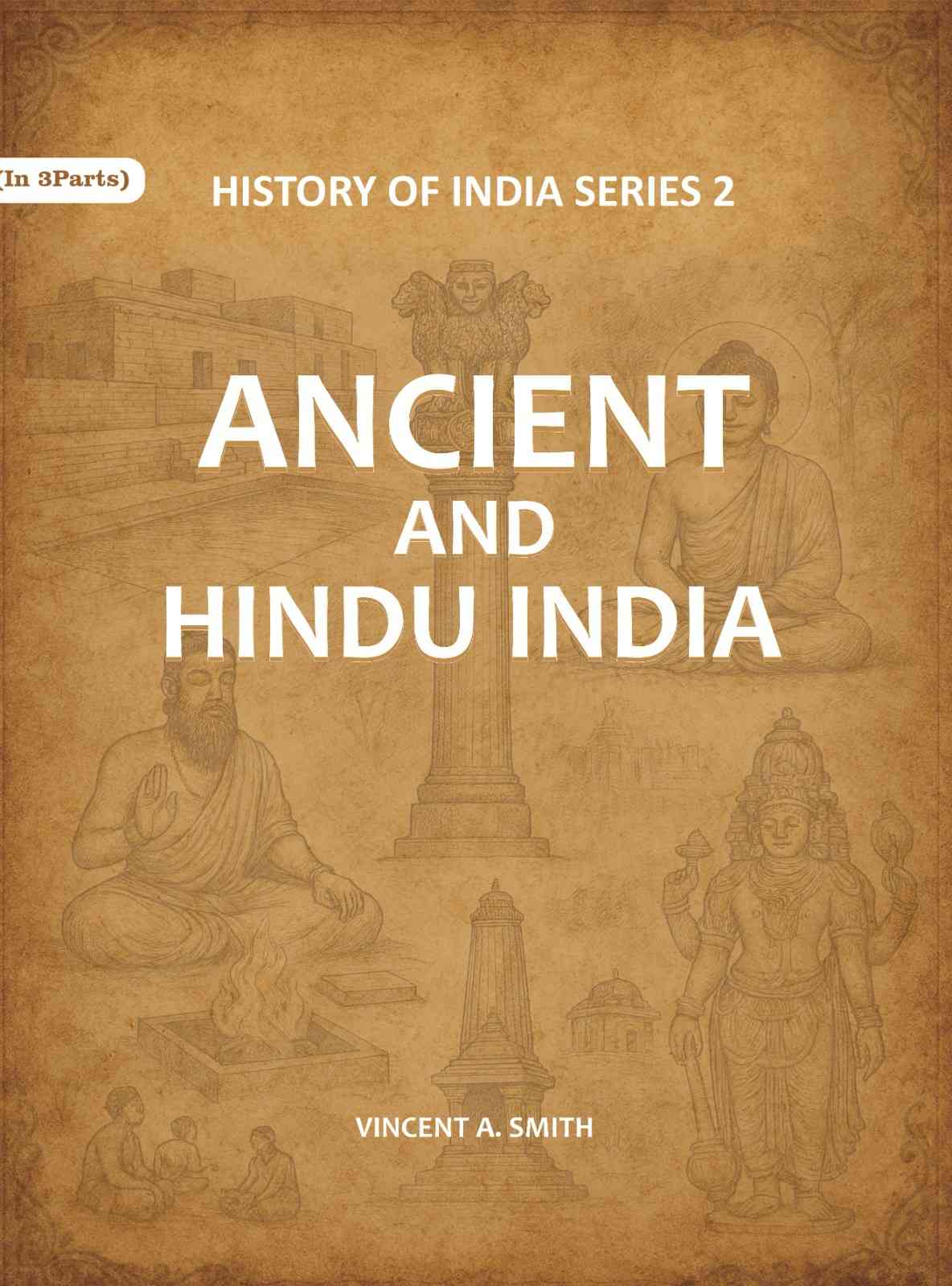 Ancient and Hindu India Series 2nd - Gyan Books - Distacart