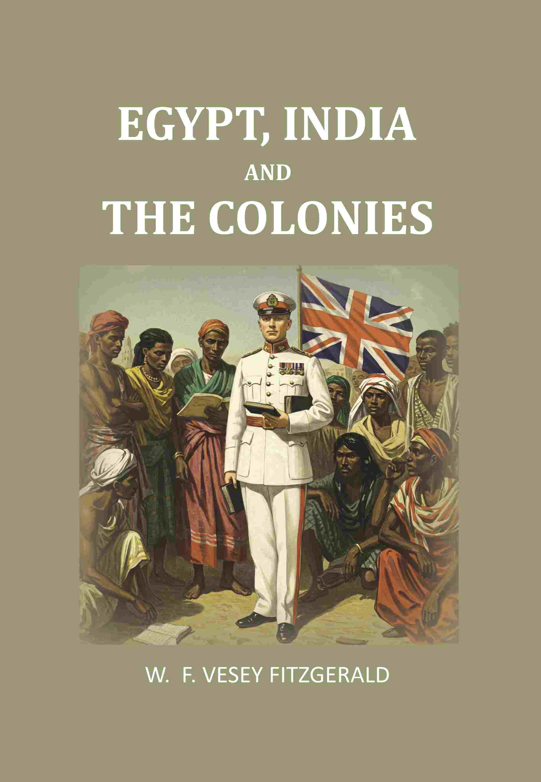 Egypt, India and the colonies - Gyan Books - Distacart