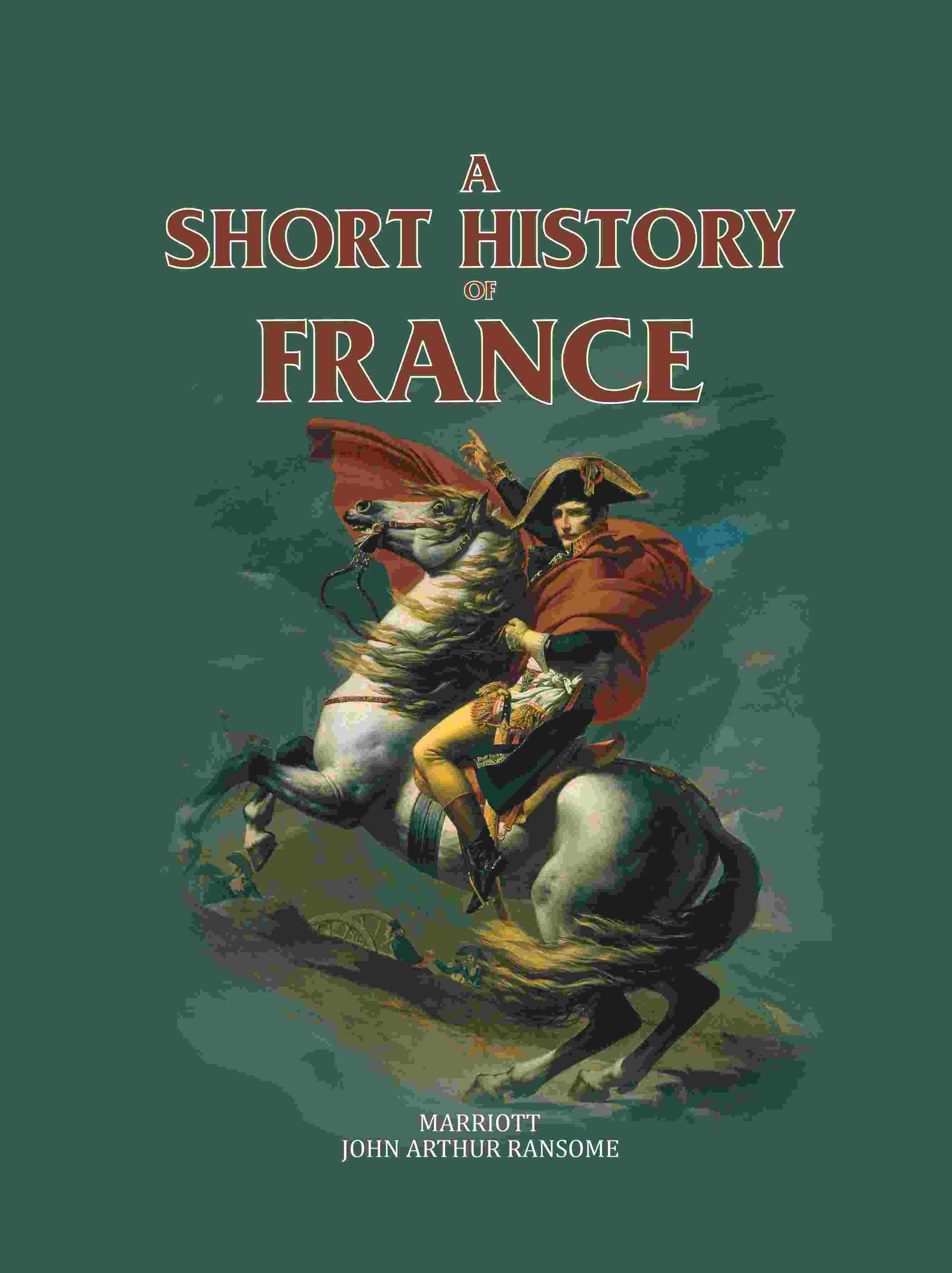A Short History Of France - Gyan Books - Distacart
