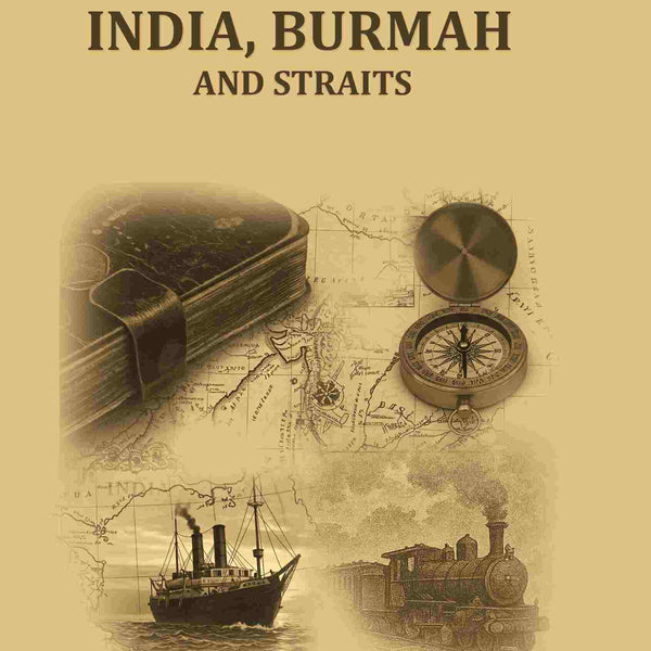 A winter tour through India, Burmah and straits - Gyan Books - Distacart