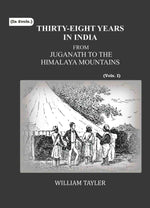 Thumbnail for Thirty-eight years in India: from Juganath to the Himalaya Mountains (1st) - Gyan Books - Distacart
