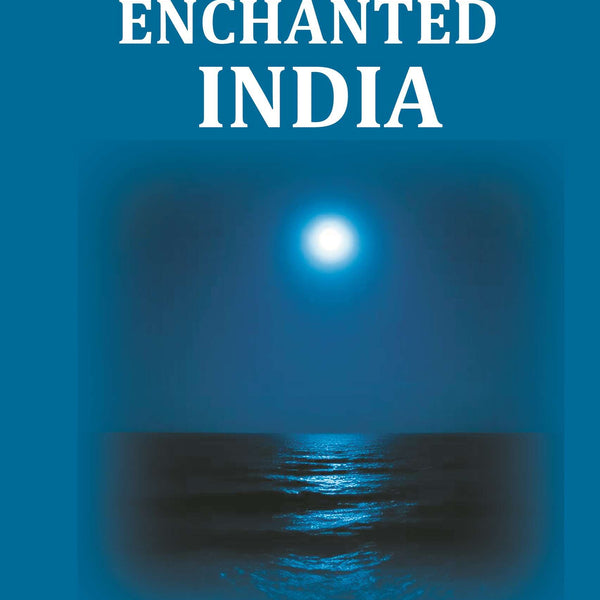Enchanted India - Gyan Books - Distacart