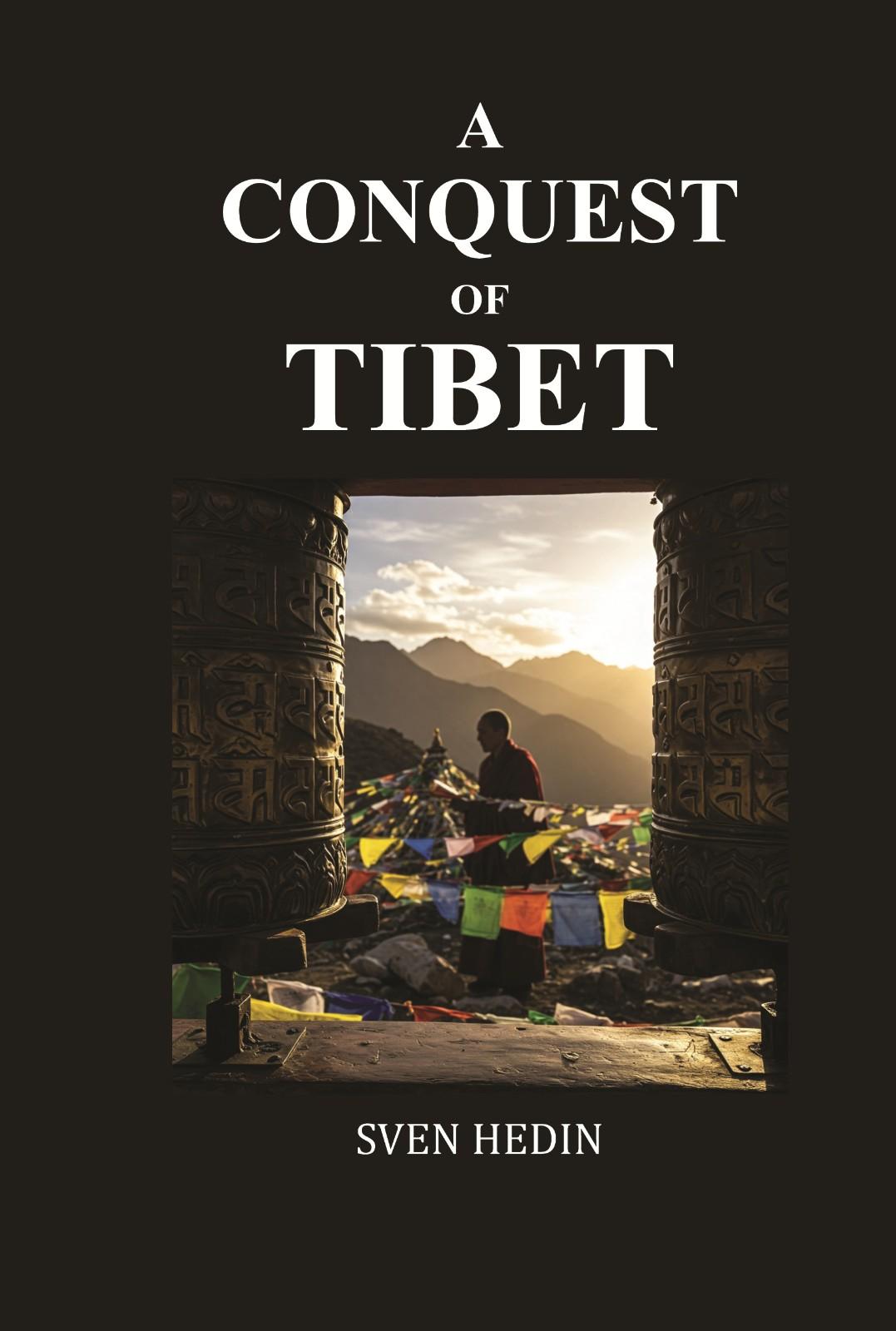 A conquest of Tibet - Gyan Books - Distacart