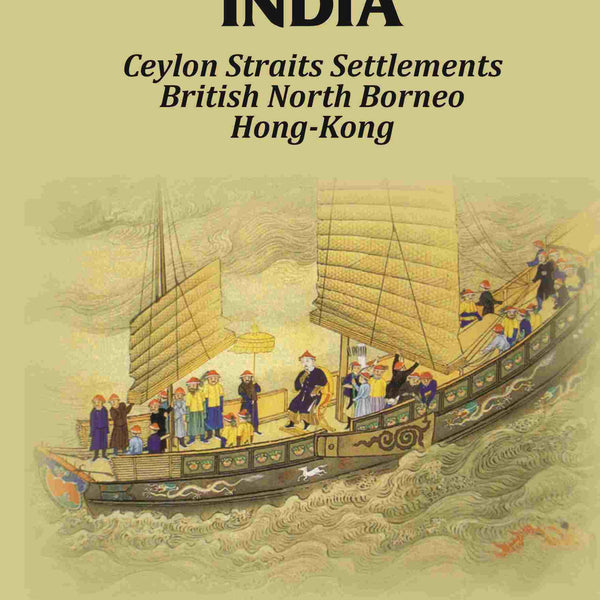 India: Ceylon Straits Settlements British North Borneo Hong-Kong - Gyan Books - Distacart