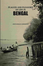 Thumbnail for Plagues And Pleasures Of Life In Bengal - Gyan Books