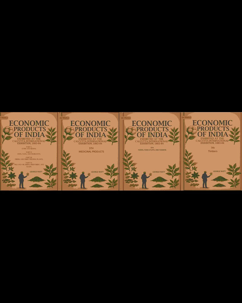 Economic Products of India: Exhibited at the Calcutta International Exhibition, 1883-84 7 Parts Set - Gyan Books - Distacart