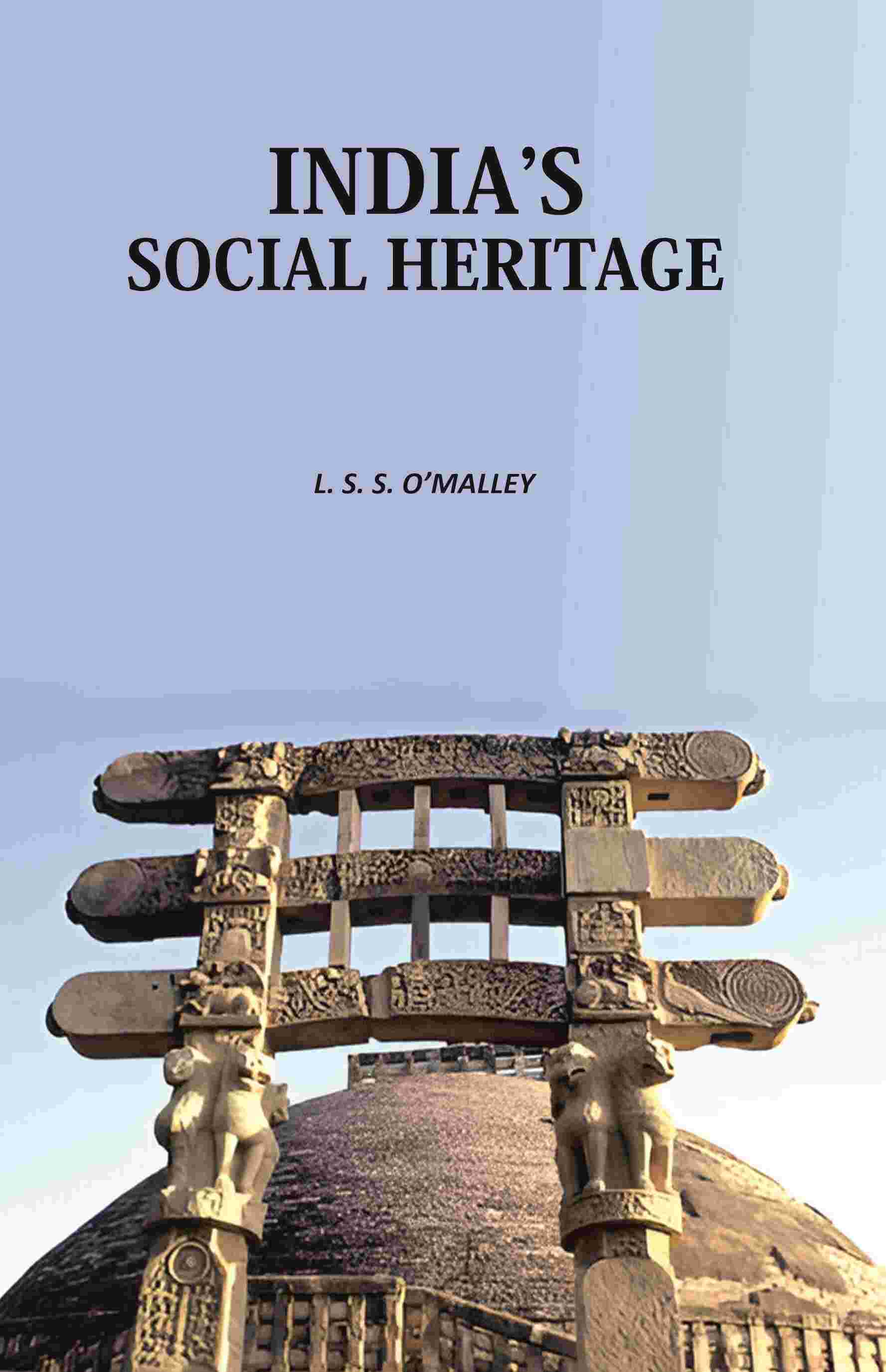 Indiaʼs Social Heritage - Gyan Books - Distacart