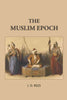 The Muslim Epoch - Gyan Books - Distacart