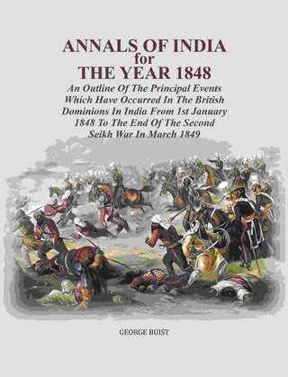 Annals Of India For The Year : An Outline Of The Principal Events Which Have Occurred In The 1848 1849 - Gyan Books - Distacart