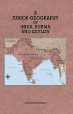 Thumbnail for A Junior Geography of India Burma and Ceylon - Gyan Books - Distacart