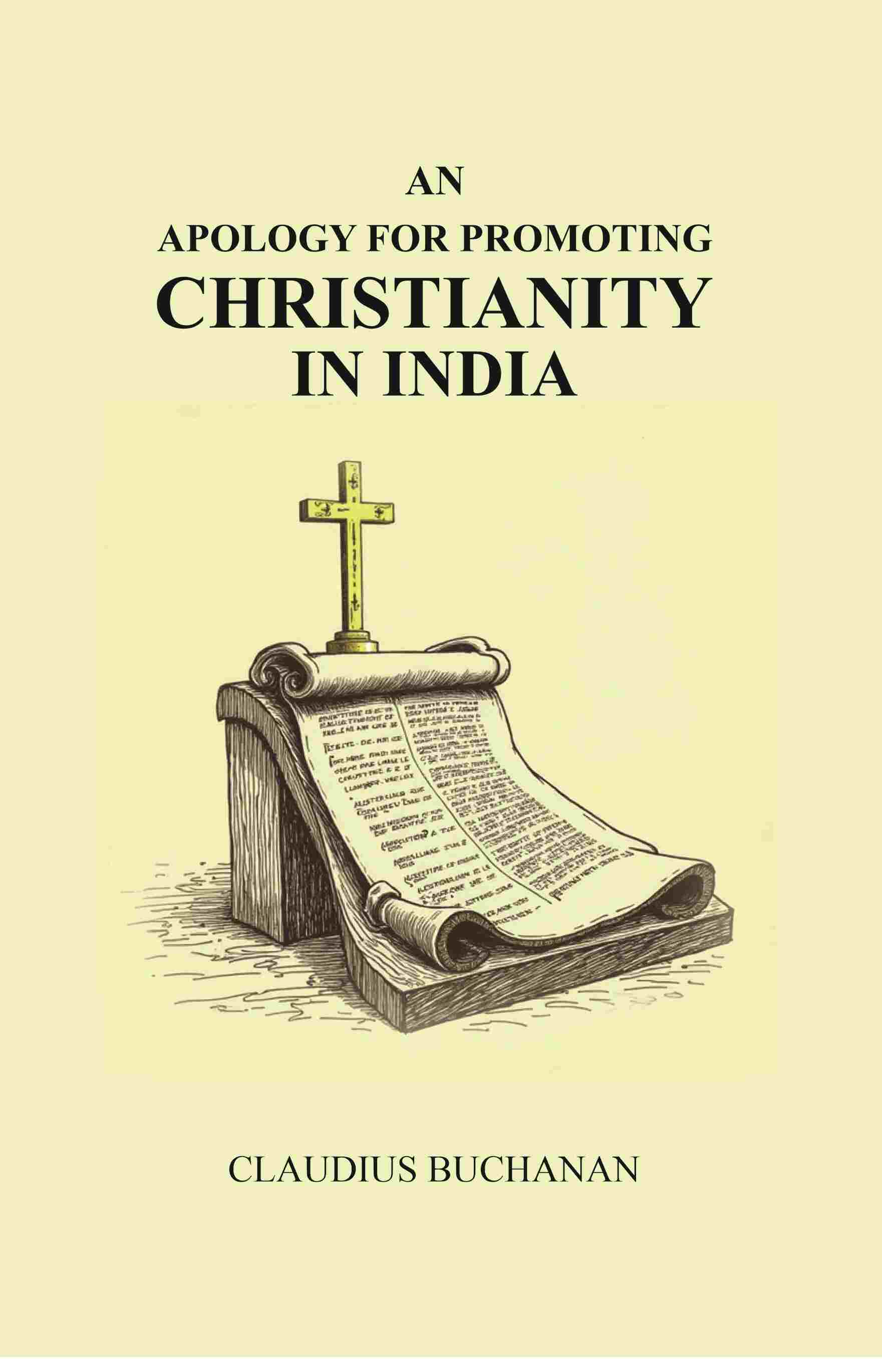 An Apology for Promoting Christianity in India - Gyan Books - Distacart