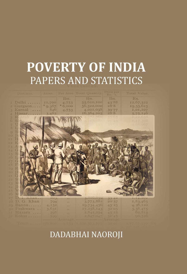 Poverty of India: Papers and statistics - Gyan Books